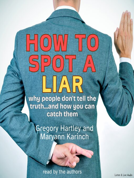 Title details for How to Spot a Liar by Gregory Hartley - Available